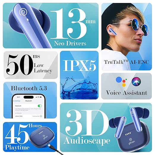 pTron Newly Launched Bassbuds Prism TWS Earbuds with 3D AudioScape, 45Hrs Playtime, TruTalk AI-ENC Calls, 50ms Low Latency Sync, BT5.3, Type-C Fast Charging, Voice Asst. & IPX5 Water Resistant (Blue)